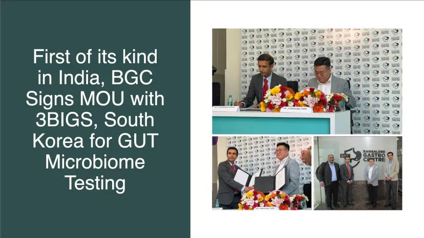 First of its kind in India, Bangalore Gastro Centre Signs MOU with 3BIGS, South Korea for GUT Microbiome Testing - Dr. Yogananda Reddy