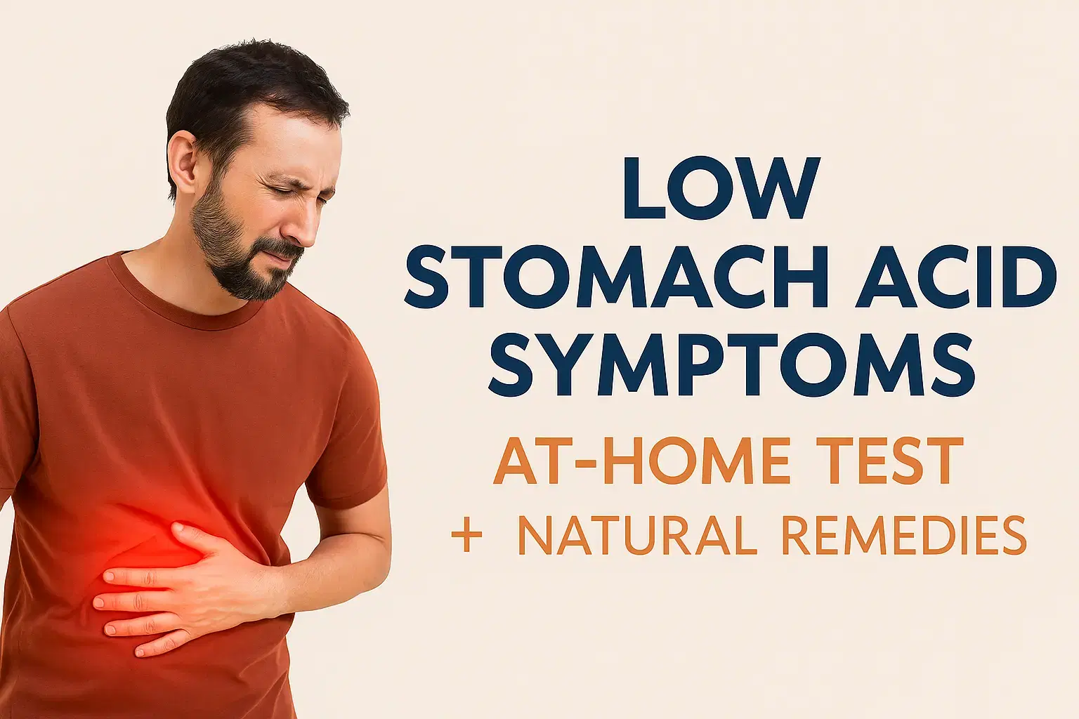 Low Stomach Acid Symptoms: At-Home Test + Natural Remedies